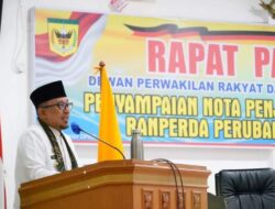 BUPATI EKA PUTRA SAMPAIKAN NOTA PERUBAHAN APBD TAHUN ANGGARAN 2022