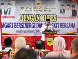 Buka Mubes Nagari Padang Magek, Eka Putra : Perlu Sinkronisasi Program Pemda dengan Program Nagari