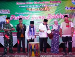 FESTIVAL GEMA TAKBIRAN REMAJA MUSHALA BATU HAMPAR RAMBATAN, BUPATI EKA PUTRA BUKA SECARA RESMI