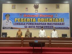 Perkuat Koordinasi, Pemko Gelar Orientasi LPM se-Kota Payakumbuh
