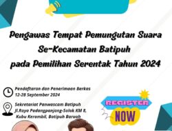 Panwascam Batipuh Buka Pendaftaran Pengawas TPS