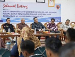 Sosialisasi Administrasi Rumah Relokasi Mandiri, Wabup Ahmad Fadly : Sosialisasi Ini Sangat Penting Ikuti Dengan Baik